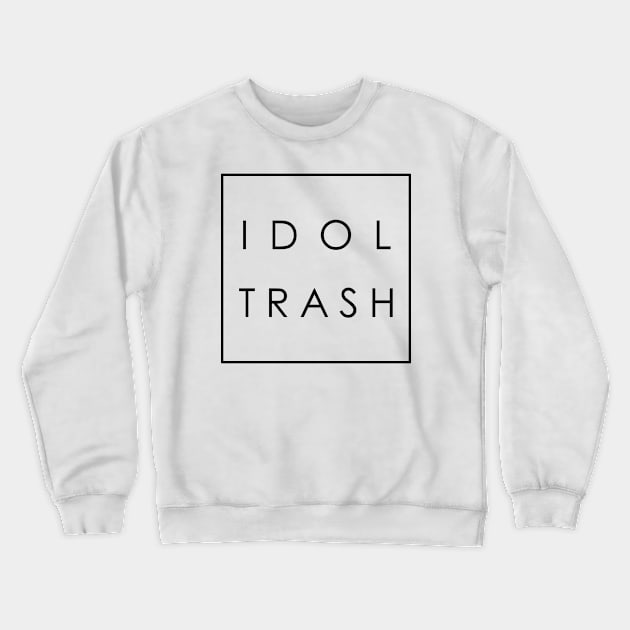 idol trash (on white) Crewneck Sweatshirt by vonnon